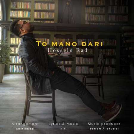 Hossein Rad – To Mano Dari